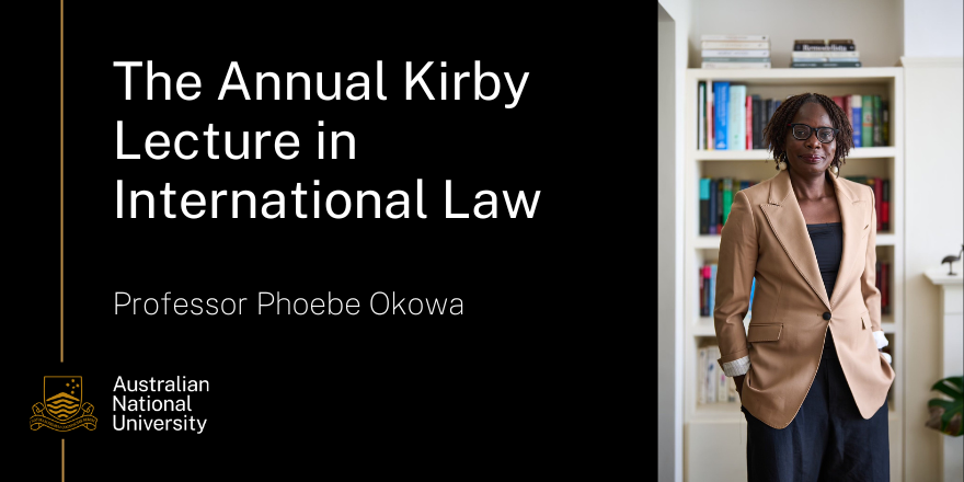 The Annual Kirby Lecture in International Law 2025