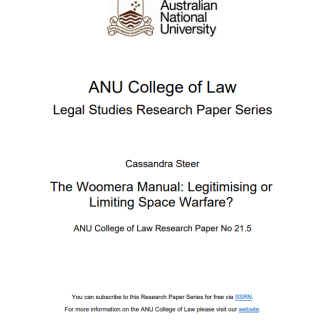 The Woomera Manual: Legitimising or Limiting Space Warfare? The Woomera Manual: Legitimising or Limiting Space Warfare?