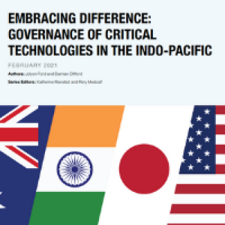 Embracing Difference: Governance of Critical Technologies in the Indo-Pacific Embracing Difference: Governance of Critical Technologies in the Indo-Pacific